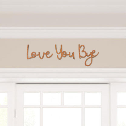 Dripykiaa Love You Bye Wood Sign Home Decor Boho Decor Wall Decor Express Love and Warm for Your Family Lovers Wall Art Gift Hallway Entryway Door Valentine Decorations for Home